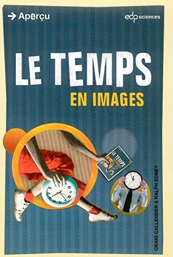 Le temps : en images