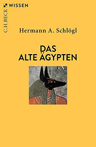 Das Alte Ägypten (Beck'sche Reihe)