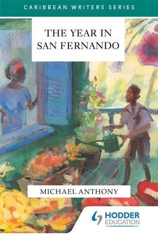 Year in San Fernando (Caribbean Writers Series)