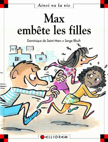 Max embête les filles