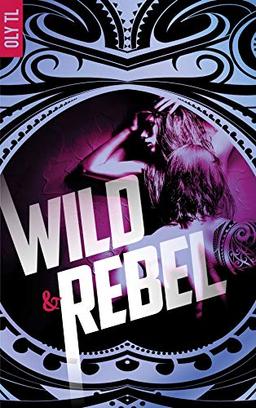 Wild & rebel. Vol. 1