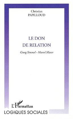 Le don de relation : Georg Simmel, Marcel Mauss