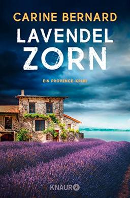 Lavendel-Zorn: Ein Provence-Krimi (Die Lavendel-Morde, Band 5)