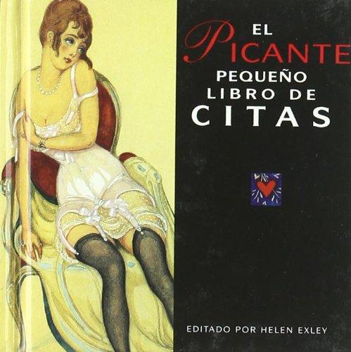 El picante : pequeño libro de citas (Serie Regalo de Amor)