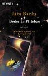 Bedenke Phlebas: Roman