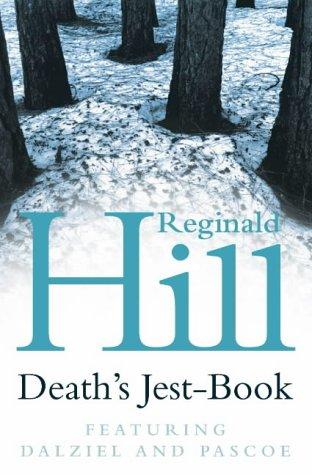 Death's Jest-Book (Dalziel & Pascoe Novel)