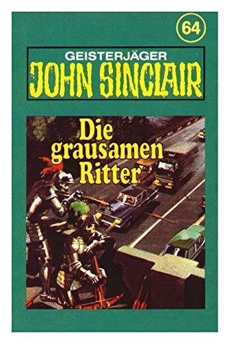 John Sinclair Hörspiel MC 064 64 Die grausamen Ritter Teil 1 von 2 1/2 TSB Tonstudio Braun [Musikkassette]