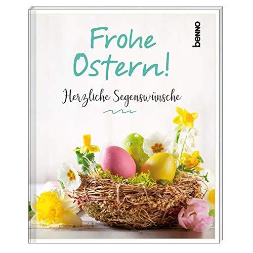 Geschenkheft Frohe Ostern!: Herzliche Segenswünsche