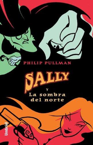 Sally y la sombra del norte (Umbriel juvenil)