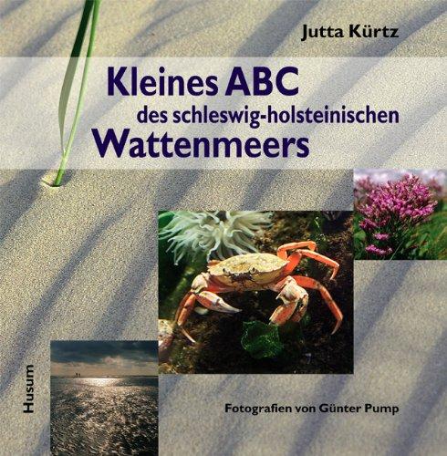 Kleines ABC des schleswig-holsteinischen Wattenmeer