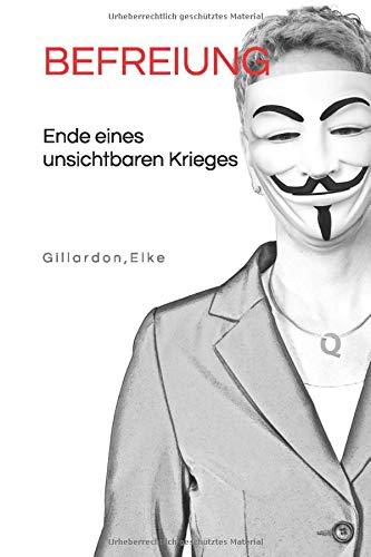 BEFREIUNG: Ende eines unsichtbaren Krieges