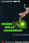 Grüne Hölle Hagenbeck