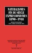 Hansers Sozialgeschichte der deutschen Literatur vom 16. Jahrhundert bis zur Gegenwart, Bd.7, Naturalismus, Fin de siecle, Expressionismus 1890-1918