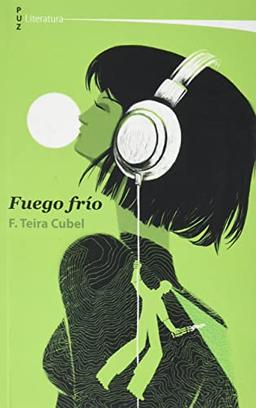 Fuego frío (Literatura, Band 16)