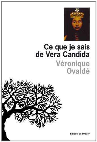 Ce que je sais de Vera Candida