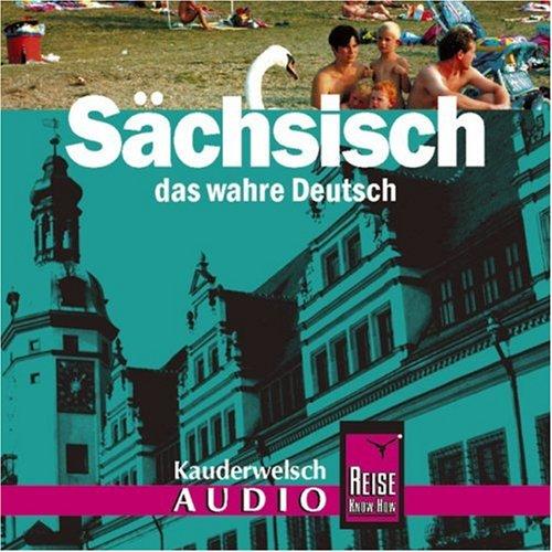 Reise Know-How Kauderwelsch Sächsisch AusspracheTrainer (Audio-CD): Kauderwelsch-CD