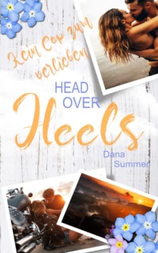 Head over Heels: Kein Cop zum verlieben