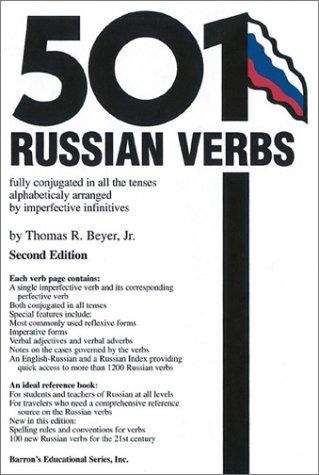 501 Russian Verbs: Fully Conjugated in All the Tenses, Alphabetically Arranged (Barron's 201 Mandarin Chinese Verbs)