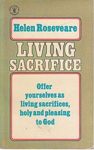 Living Sacrifice (Hodder Christian paperbacks)