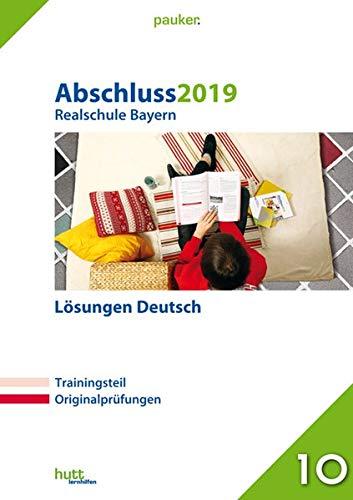 Abschluss 2019 - Realschule Bayern Lösungen Deutsch (pauker.)