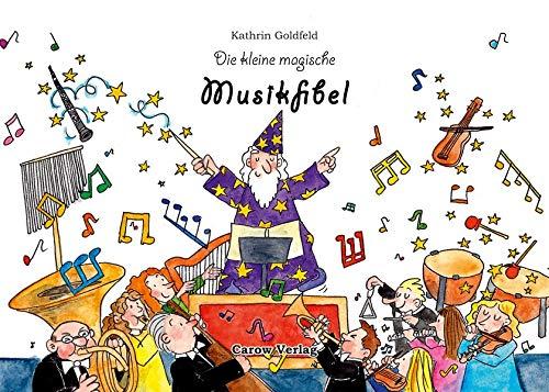 Die kleine magische Musikfibel