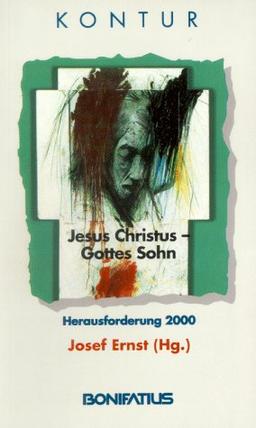 Jesus Christus - Gottes Sohn: Herausforderung 2000