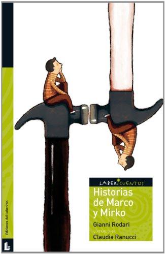 Historias de Marco y Mirko (Labericuentos)