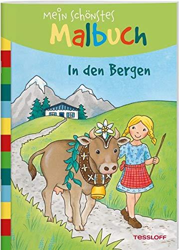 Mein schönstes Malbuch. In den Bergen: Malen für Kinder ab 5 Jahren (Malbücher und -blöcke)