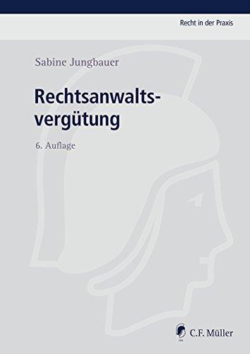 Rechtsanwaltsvergütung (Recht in der Praxis)