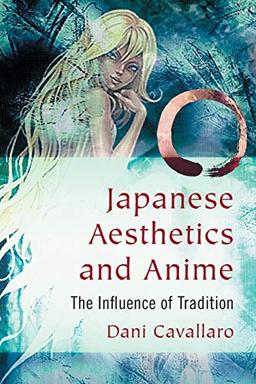 Japanese Aesthetics and Anime: The Influence of Tradition