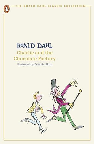 Charlie and the Chocolate Factory: Roald Dahl (The Roald Dahl Classic Collection)