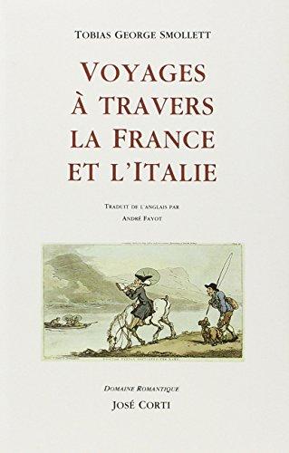 Voyages à travers la France et l'Italie