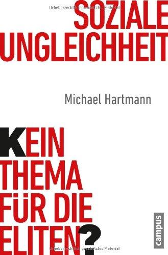 Soziale Ungleichheit - Kein Thema für die Eliten?