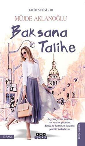 Baksana Talihe: Talih Serisi 3