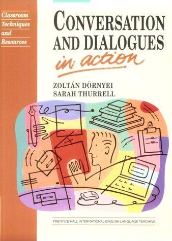 Conversation & Dialogues in Action (Language Teaching Methodology Series)