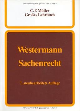 Sachenrecht: Ein Lehrbuch