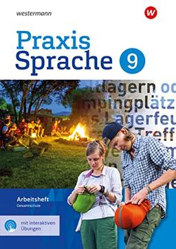 Praxis Sprache - Gesamtschule 2017: Arbeitsheft 9 mit interaktiven Übungen: Ausgabe 2017 (Praxis Sprache: Gesamtschule Differenzierende Ausgabe 2017)