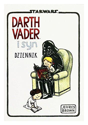 Darth Vader I Syn Star Wars Dziennik - Jeffrey Brown [KSIĄĹťKA]