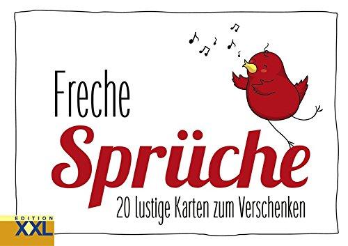 Freche Sprüche - Geschenkkartenbuch: 20 lustige Karten zum Verschenken