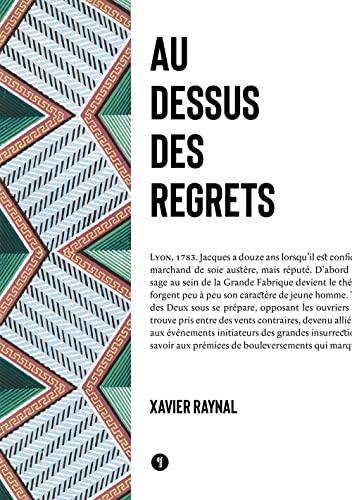 Au-dessus des regrets : 1783-1789