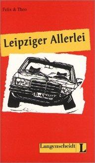 Leipziger Allerlei: Stufe 3. Deutsch als Fremdsprache in 3 Stufen (Lecturas monolingües)