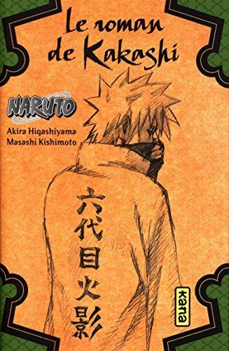 Naruto. Vol. 3. Le roman de Kakashi