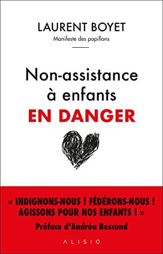 Non-assistance à enfants en danger : manifeste des Papillons