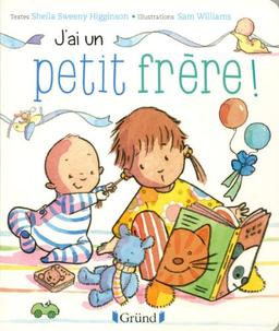 J'ai un petit frère !