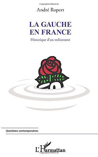 La gauche en France : historique d'un enlisement