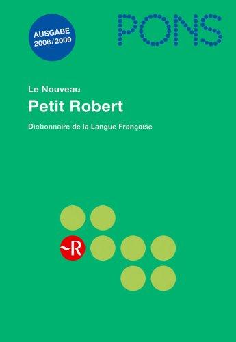 PONS Le Nouveau Petit Robert: Dictionnaire de la Langue Française