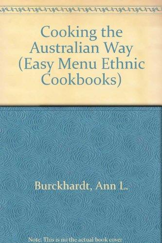 Cooking the Australian Way (Easy Menu Ethnic Cookbooks)