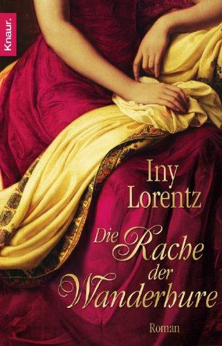 Die Rache der Wanderhure: Roman