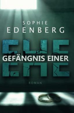 Gefängnis einer Ehe: Thriller / Drama