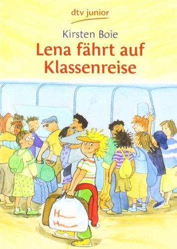 Lena fährt auf Klassenreise